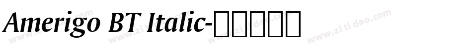 Amerigo BT Italic字体转换